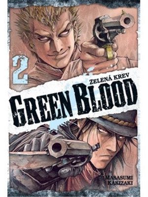 Green blood - Zelená krev 2
