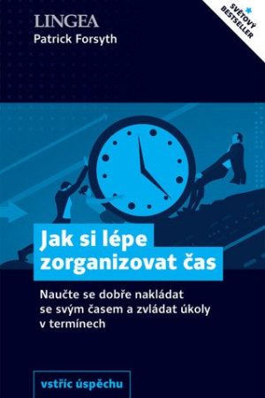Jak si lépe zorganizovat čas