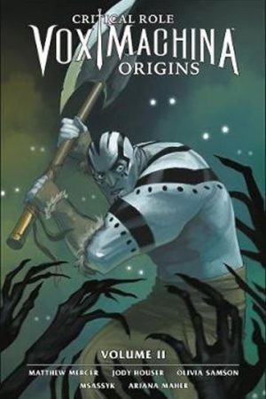 Critical Role: Vox Machina Origins Volume 2