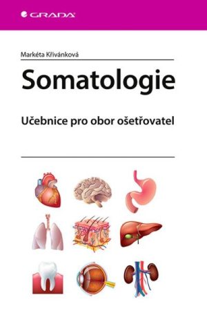 Somatologie - Učebnice pro obor ošetřovatel