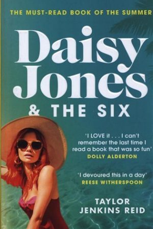 Daisy Jones & The Six : Winner of the Glass Bell Award for Fiction