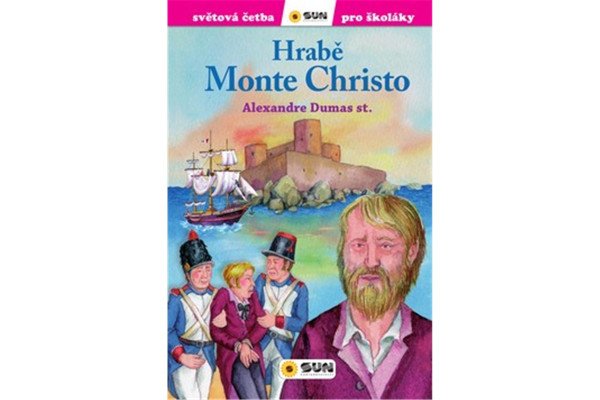 Hrabě Monte Christo - Světová četba pro školáky