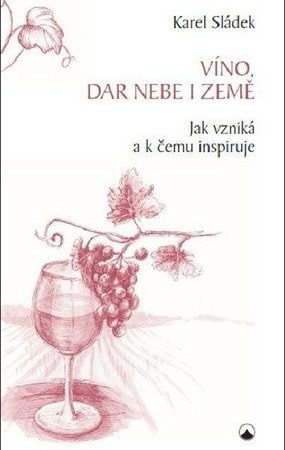 Víno, dar nebe a země