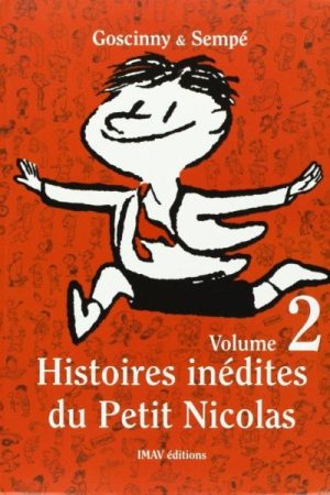 Histoires inédites du Petit Nicolas Volume 2.