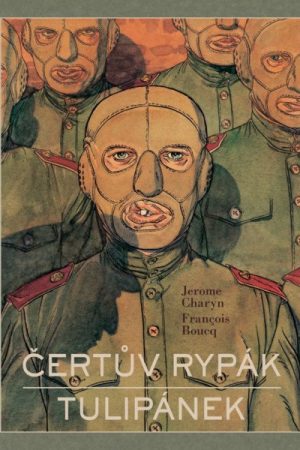 Čertův rypák / Tulipánek