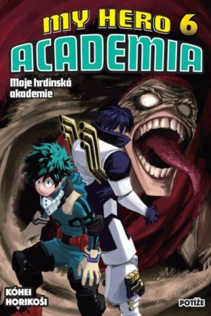 Moje hrdinská akademie 6 - Potíže