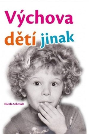 Výchova dětí jinak