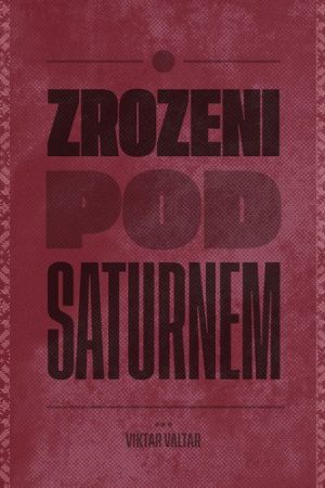 Zrozeni pod Saturnem