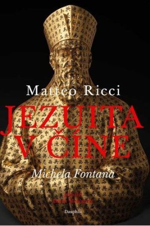 Matteo Ricci: Jezuita v Číně