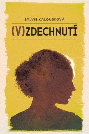 (V)zdechnutí