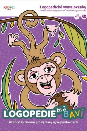 Logopedie mě baví Logopedické omalovánky - Motorické cvičení  pro správný vývoj výslovnosti