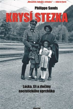 Krysí stezka - Láska, lži a zločiny nacistického uprchlíka