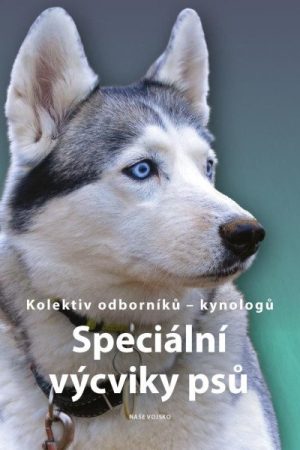 Speciální výcviky psů