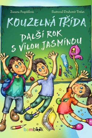 Kouzelná třída - Další rok s vílou Jasmínou