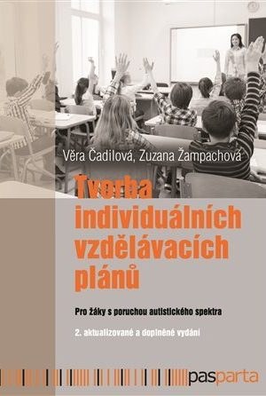 Tvorba individuálních vzdělávacích plánů - Pro žáky s poruchami autistického spektra