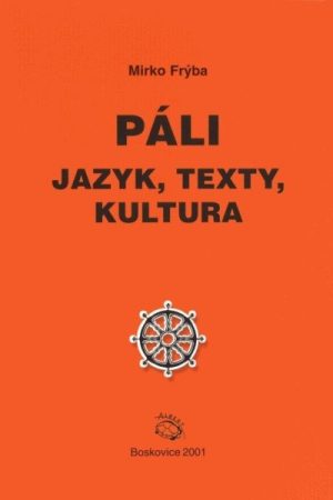 Páli - jazyk, texty, kultura