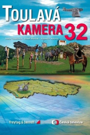 Toulavá kamera 32