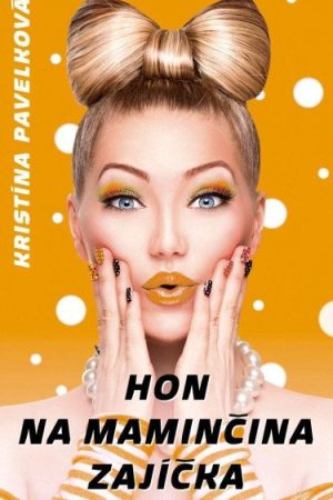 Hon na maminčina zajíčka