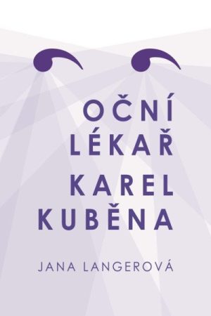 Oční lékař Karel Kuběna