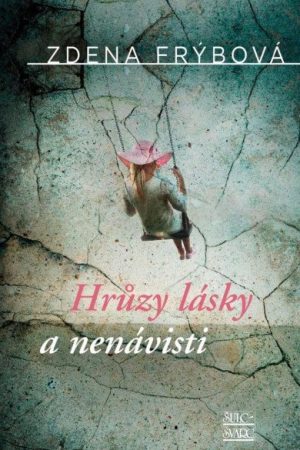 Hrůzy lásky a nenávisti