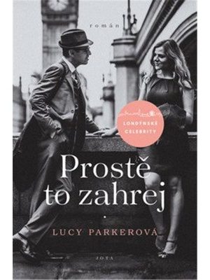 Londýnské celebrity - Prostě to (za)hrej