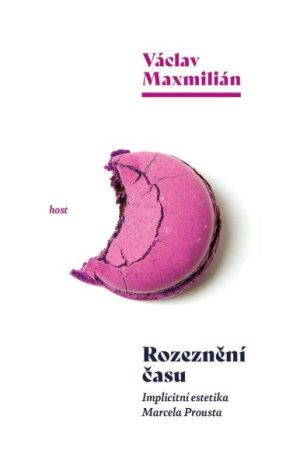 Rozeznění času - Implicitní estetika Marcela Prousta