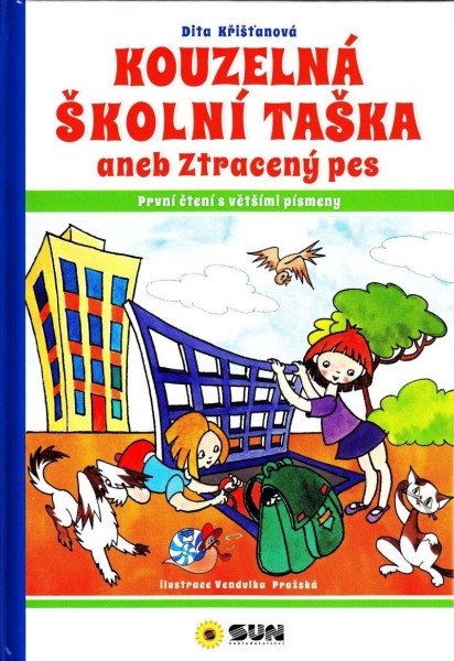 Kouzelná školní taška aneb Ztracený pes - První čtení s většími písmeny
