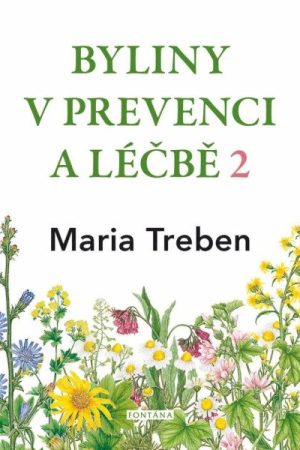 Byliny v prevenci a léčbě 2 - Žaludeční a střevní problémy
