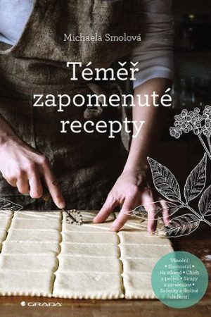 Téměř zapomenuté recepty