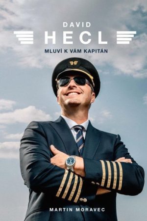David Hecl: Mluví k vám kapitán
