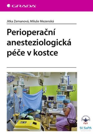 Perioperační anesteziologická péče v kostce