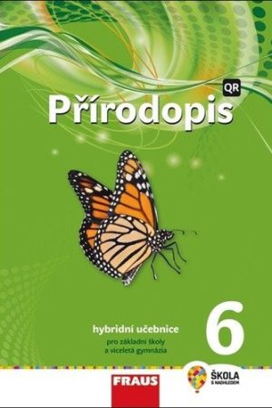 Přírodopis 6 pro ZŠ a víceletá gymnázia - Hybridní učebnice
