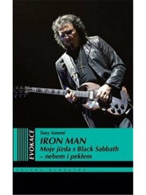 Iron Man: Moje jízda s Black Sabbath - nebem i peklem