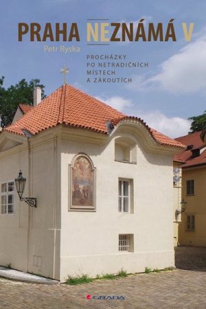 Praha neznámá V
