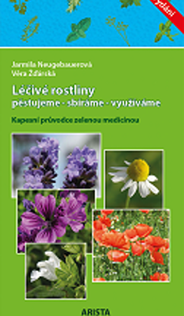 Léčivé rostliny, pěstujeme, sbíráme, využíváme / Kapesní průvodce zelenou medicínou