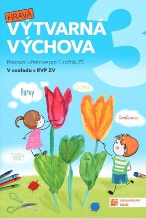 Výtvarná výchova - pracovní učebnice pro 3. ročník ZŠ