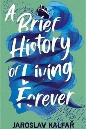 A Brief History of Living Forever