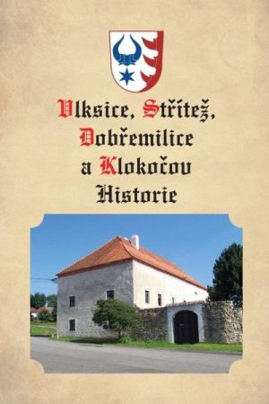 Vlksice, Střítež, Dobřemilice, Klokočov - Historie