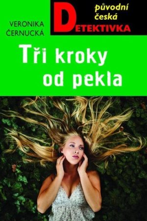 Tři kroky od pekla