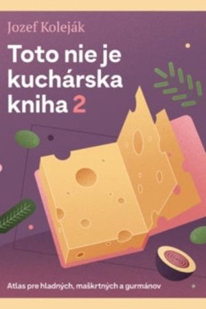 Toto nie je kuchárska kniha 2