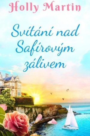 Svítání nad Safírovým zálivem