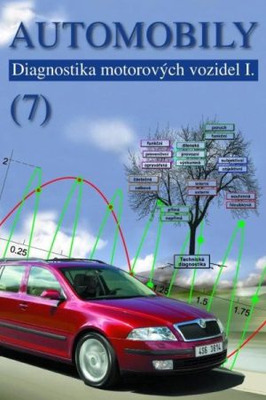 Automobily 7 - Diagnostika motorových vozidel I