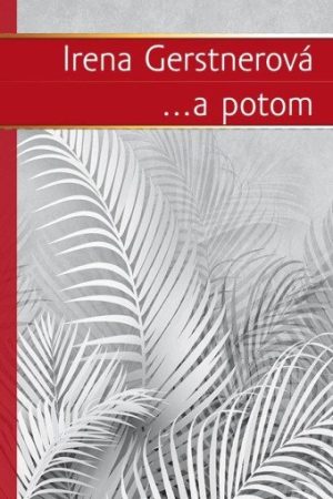 ...a potom