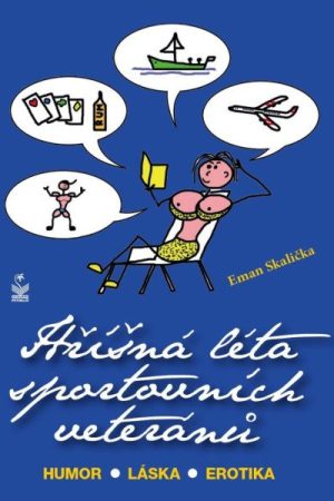 Hříšná léta sportovních veteránů - Humor - Láska - Erotika