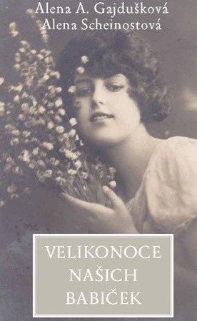 Velikonoce našich babiček