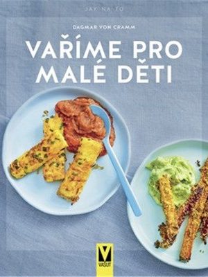 Vaříme pro malé děti