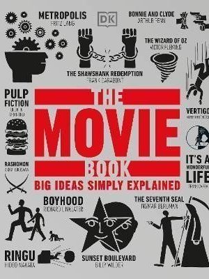 The Movie Book : Big Ideas Simply Explained