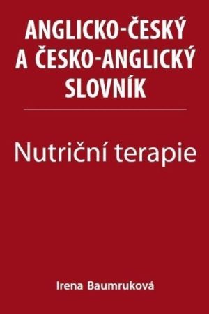 Nutriční terapie - Anglicko-český a česko-anglický slovník