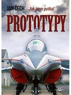 Jak jsem potkal Prototypy