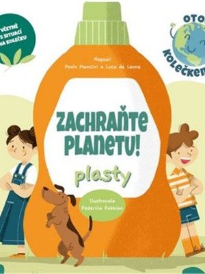 Zachraňte planetu: plasty